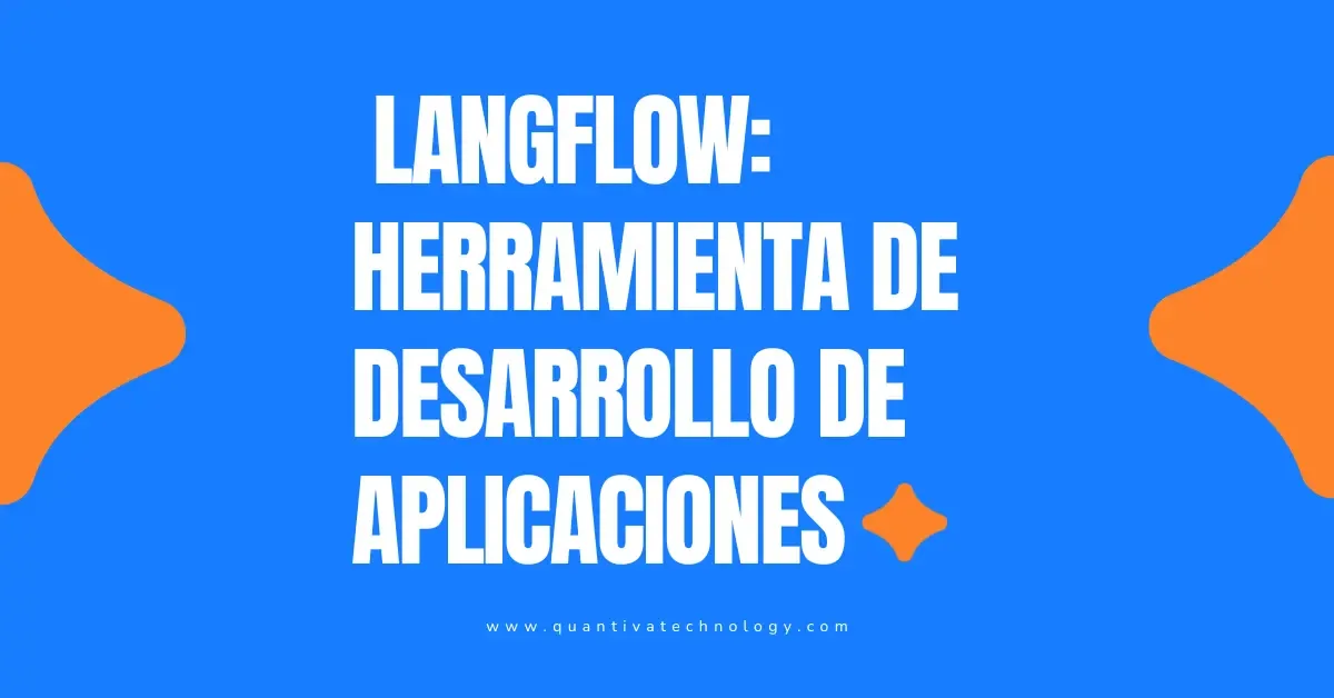 ¡Descubra Langflow: Herramienta de desarrollo de aplicaciones de IA de última generación!