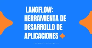 Gráfico de presentación de Langflow, la herramienta visual para el desarrollo de aplicaciones de IA.